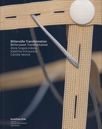 Enlarge image Cover: Bittersüße Transformationen / Bittersweet Transformation - Verlag für Moderne Kunst
