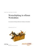 Cover: Wertsch&ouml;pfung in offenen Werkst&auml;tten - Institut f&uuml;r &ouml;kologische Wirtschaftsforschung Berlin