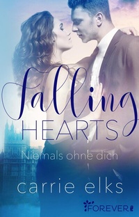 Enlarge image Cover: Falling Hearts - Ullstein Forever