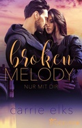 Cover: Broken Melody - Ullstein Forever