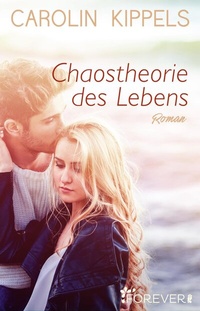 Abbildung von: Chaostheorie des Lebens - Ullstein Forever