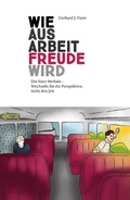 Cover: Wie aus Arbeit Freude wird - Morawa Lesezirkel