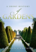 Cover: A Short History of Gardens - OUP eBook