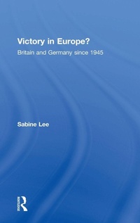 Enlarge image Cover: Victory in Europe? - Routledge