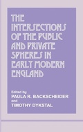 Cover: The Intersections of the Public and Private Spheres in Early Modern England - Routledge