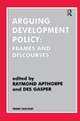 Cover: Arguing Development Policy - Routledge