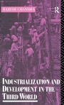 Cover: Industrialization and Development in the Third World - Routledge