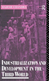 Enlarge image Cover: Industrialization and Development in the Third World - Routledge