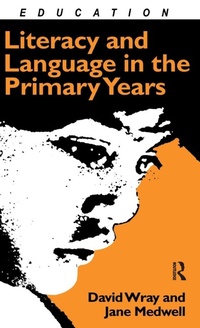 Enlarge image Cover: Literacy and Language in the Primary Years - Routledge