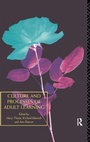 Cover: Culture and Processes of Adult Learning - Routledge