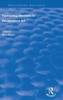 Cover: Fashioning Identities in Renaissance Art - Routledge