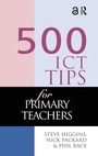 Cover: 500 ICT Tips for Primary Teachers - Routledge