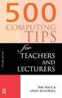 Cover: 500 Computing Tips for Teachers and Lecturers - Routledge
