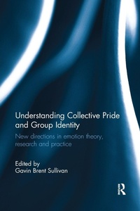 Enlarge image Cover: Understanding Collective Pride and Group Identity - Routledge