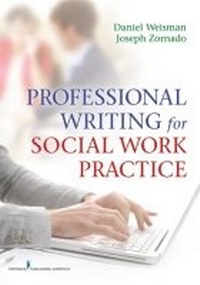 Enlarge image Cover: Professional Writing for Social Work Practice - Springer Publishing Company