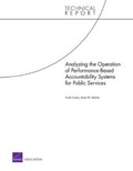 Cover: Analyzing the Operation of Performance-Based Accountability Systems for Public Services - RAND