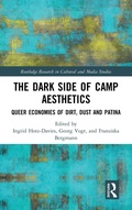 Cover: The Dark Side of Camp Aesthetics - Routledge
