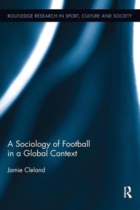 Abbildung von: A Sociology of Football in a Global Context - Routledge