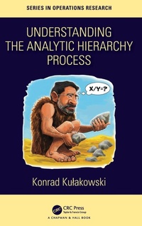 Enlarge image Cover: Understanding the Analytic Hierarchy Process - CRC Press