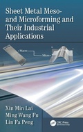 Cover: Sheet Metal Meso- and Microforming and Their Industrial Applications - CRC Press