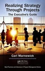 Cover: Realizing Strategy through Projects: The Executive's Guide - CRC Press
