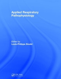 Enlarge image Cover: Applied Respiratory Pathophysiology - CRC Press