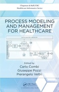 Cover: Process Modeling and Management for Healthcare - CRC Press