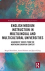 Cover: English Medium Instruction in Multilingual and Multicultural Universities - Routledge