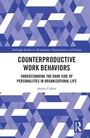 Cover: Counterproductive Work Behaviors - Routledge