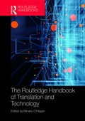 Cover: The Routledge Handbook of Translation and Technology - Routledge