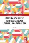 Cover: Identity of Chinese Heritage Language Learners in a Global Era - Routledge