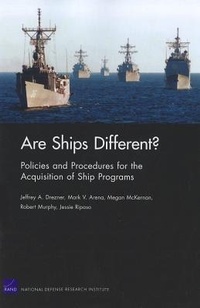 Enlarge image Cover: Are Ships Different? Policies and Procedures for the Acquisition Ofship Programs - RAND