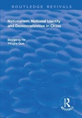 Cover: Nationalism, National Identity and Democratization in China - Routledge