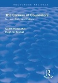 Cover: The Careers of Councillors: Gender, Party and Politics - Routledge