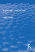 Cover: Beyond the Security Dilemma - Routledge