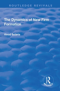 Enlarge image Cover: The Dynamics of New Firm Formation - Routledge