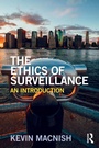 Cover: The Ethics of Surveillance - Routledge