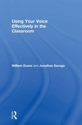 Cover: Using Your Voice Effectively in the Classroom - Routledge