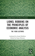 Cover: Lionel Robbins on the Principles of Economic Analysis - Routledge