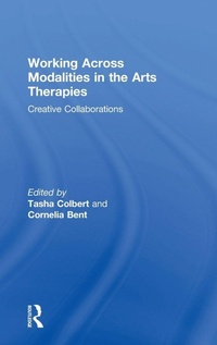 Enlarge image Cover: Working Across Modalities in the Arts Therapies - Routledge