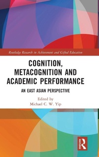 Enlarge image Cover: Cognition, Metacognition and Academic Performance - Routledge