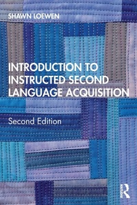 Enlarge image Cover: Introduction to Instructed Second Language Acquisition - Routledge