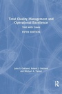 Cover: Total Quality Management and Operational Excellence - Routledge