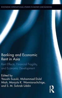 Enlarge image Cover: Banking and Economic Rent in Asia - Routledge