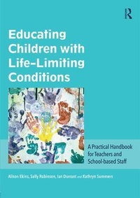 Enlarge image Cover: Educating Children with Life-Limiting Conditions - Routledge