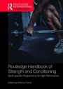 Cover: Routledge Handbook of Strength and Conditioning - Routledge