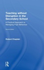 Cover: Teaching without Disruption in the Secondary School - Routledge