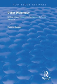 Enlarge image Cover: Dollar Diplomacy - Routledge