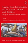 Cover: Cyprus from Colonialism to the Present: Visions and Realities - Routledge
