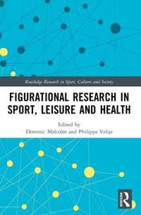 Abbildung von: Figurational Research in Sport, Leisure and Health - Routledge